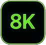 8K On Request